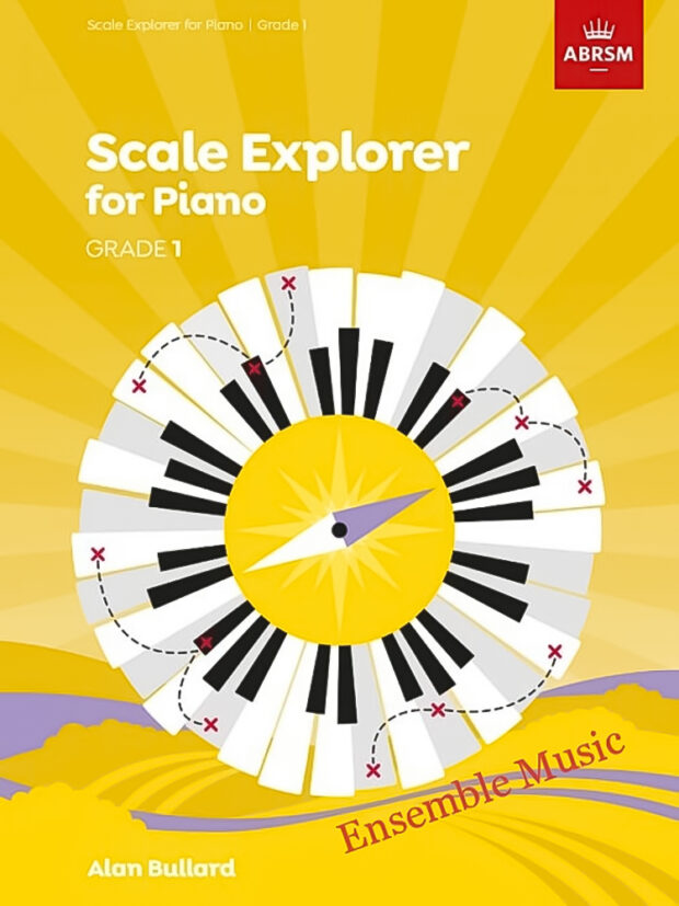 SCALE EXPLORER FOR PIANO GRADE 1